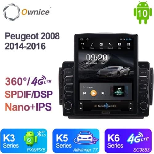 Ownice Android 10.0 Octa 8 Core Car Radio forPeugeot 2008 2014 2015 2016 GPS Multimedia Stereo PlayerTesla Style 4G LTE