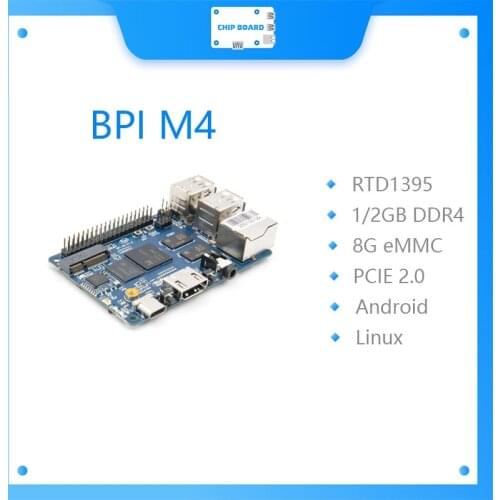 Banana Pi BPI M4 Realtek RTD1395 64 bit Board 1G/2G optional