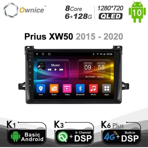 6G+128G Ownice Android 10.0 Car Player 2 din Radio GPS FOR Toyota Prius XW50 2015 - 2020 4G LTE DSP Optical Auto Stereo 1280*720