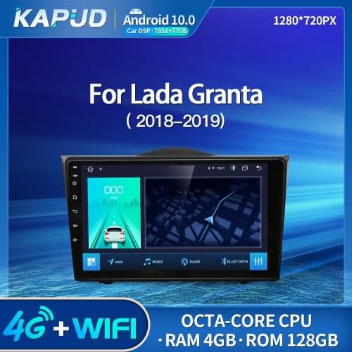Kapud Android 10.0 Car Multimedia Video Player 9" For Lada Granta 2018-2019 Radio Stereo BT GPS Wifi DSP Navigation