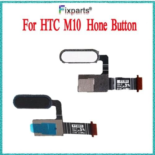 Original New Home Button Fingerprint Sensor ID Flex Cable For HTC M10 10 Menu Return Key Recognition Repair Parts For HTC M10