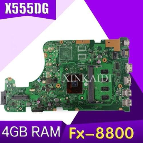 XinKaid X555DG X555YI motherboard Fx-8800 4GB RAM For ASUS X555D A555D X555DG X555Y K555D laptop motherboard X555DG mainboard