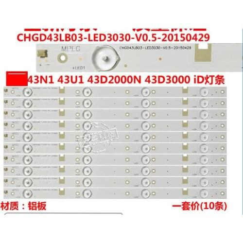 10PCS new 4LED STRIP CHGD43LB03-LED3030-V0.5-20150429 for 43N1 43U1 43D2000N