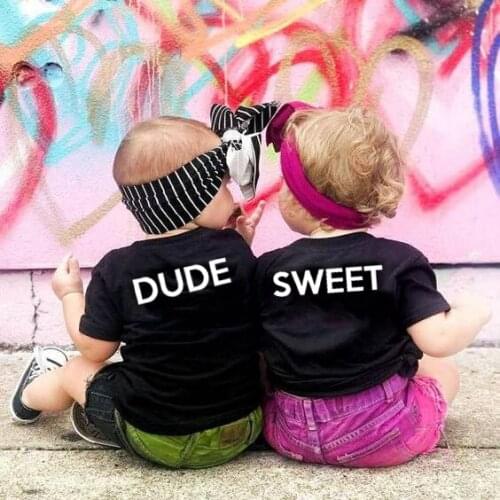 Dude Sweet Baby Toddler Black Tee brother sister family matching Shirt Boy Girl Funny Twins sibling outfit