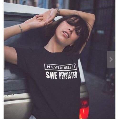 Nevertheless She Persisted Printed T-Shirt Casual Short Sleeve shirts Hight Quality Crewneck Feminist Shirt Hipster Cotton Tees