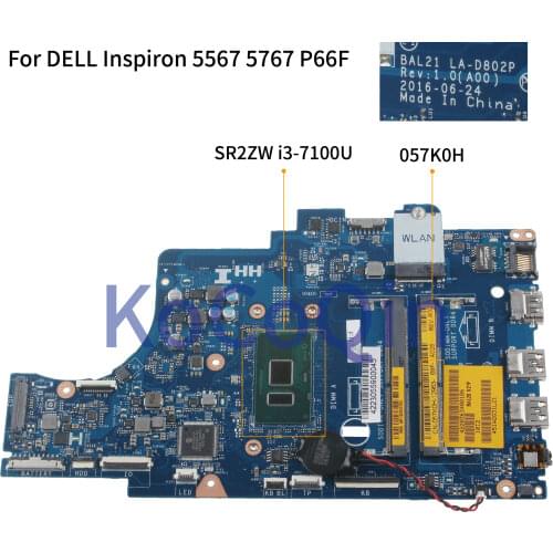 KoCoQin Laptop motherboard For DELL Inspiron 5567 5767 P66F Core I3-7100U Mainboard BAL21 LA-D802P CN-057K0H 057K0H SR2ZW