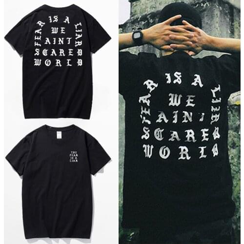 Mens The fear is a life T shirts Hip Hop Tee Male Kpop T-shirt Summer Letter Printed Black Pablo Kanye West Streetwear Tshirt