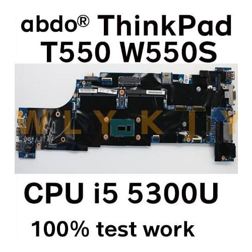 For Lenovo ThinkPad T550 W550S Notebook Motherboard CPU i5 5300U 100% test work FRU 00UR076 00UR090 00UR086 00UR084 00UR078