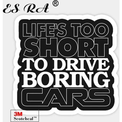 Life Is Too Short to Drive Boring Cars Pegatinas Decals Vinyl Stickers Helmet Skateboard Pitcher Laptop Luaggage Room Fridge