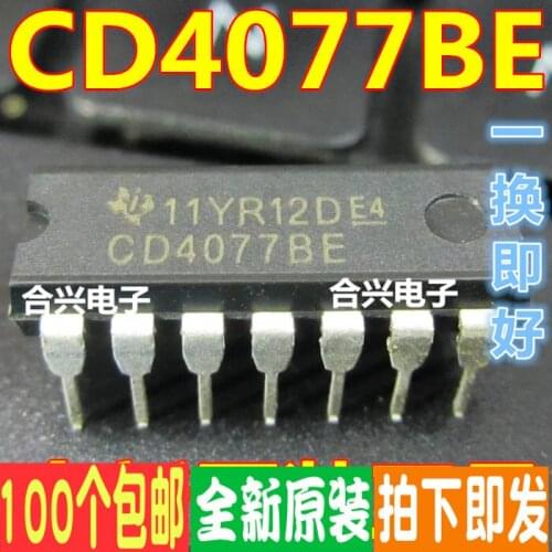 Plug in the CD4077 CD4077BE logic chip as soon as you change