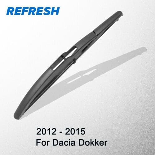 REFRESH Rear Wiper Blade for Dacia Dokker