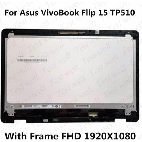 15.6''FHD LCD Display for ASUS VivoBook Flip15 TP510 TP510U TP510UQ TP510UA-RH31T lcd Touch Screen Digitizer Assembly with Bezel