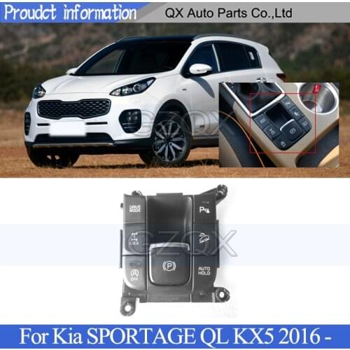 CAPQX Complete Console Floor Switch Assy For Kia SPORTAGE QL KX5 2016 - Start and stop electronic handbrake seat heating switch