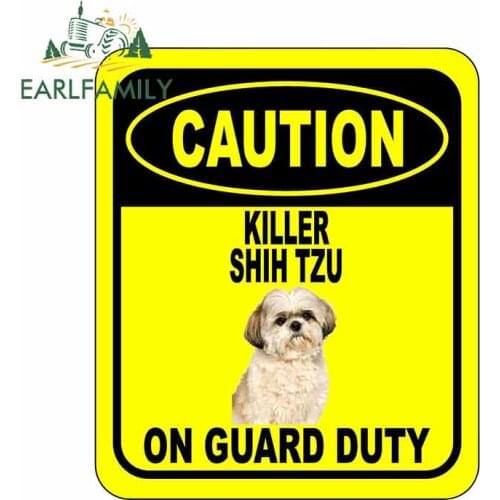 EARLFAMILY 13cm x 11cm CAUTION KILLER SHIH TZU ON GUARD DUTY Car Sticker Cover Scratches Composite Sign Pet Dog Decal