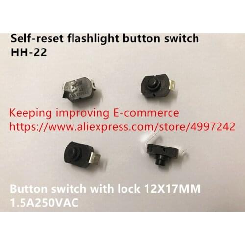 Original new 100% HH-22 self-reset flashlight button switch with lock 12X17MM 1.5A250VAC