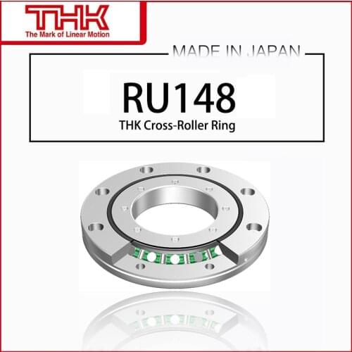 Original New THK Cross Roller Ring Inner and Outer Ring Rotation RU 148 RU148 RU148(G) RU148X RU148UU RU148UUCC0 RU148UUC0