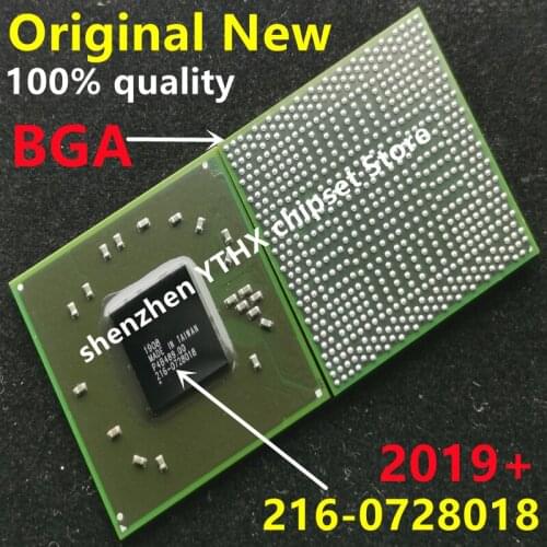 DC:2019+ 100% New 216-0728018 216 0728018 BGA Chipset