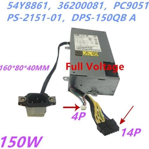 New PSU For Lenovo M9000z M9080Z M9060Z M7191Z M9090Z S600 M70Z 150W Power Supply 54Y8861 36200081 PC9051 PS-2151-01 DPS-150QB A