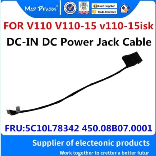 Laptop new DC-IN DC IN DC Power Jack Cable For Lenovo Ideapad V110 V110-15 v110-15isk 5C10L78342 450.08B07.0011 450.08B07.0001