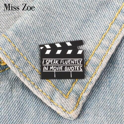 Movie Set Clapboard Enamel pin I speak fluently in movie quotes brooch Bag Clothes Lapel Pin Badge Jewelry Gift for friends
