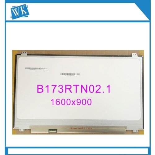 Original B173RTN02.1 fit B173RTN02.2 NT173WDM-N11 N173FGA-E34 LTN173KT04 1600X900 17.3 inch Slim 30 PIN
