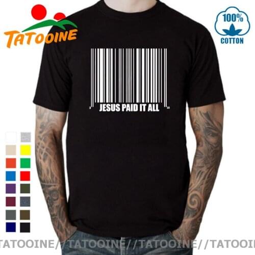Tatooine Jesus Paid It All Funny Barcode Design Black White Summer Short Sleeve Fashionable T-shirts O-Neck 100% Cotton T shirt