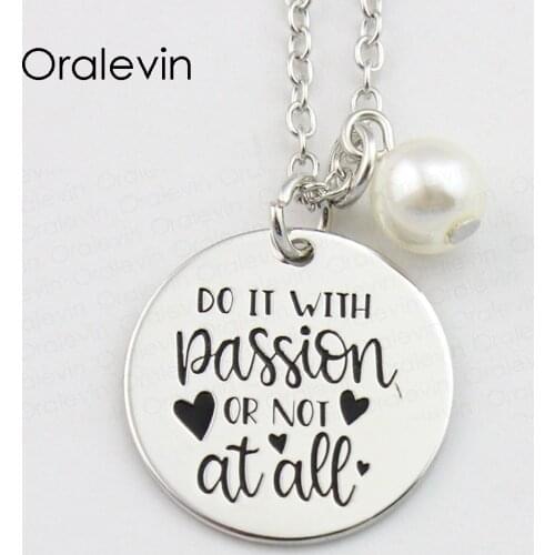 DO IT WITH PASSION OR NOT AT ALL Inspirational Hand Engraved Accessories Charms Pendant Necklace Jewelry,10Pcs/Lot, #LN830
