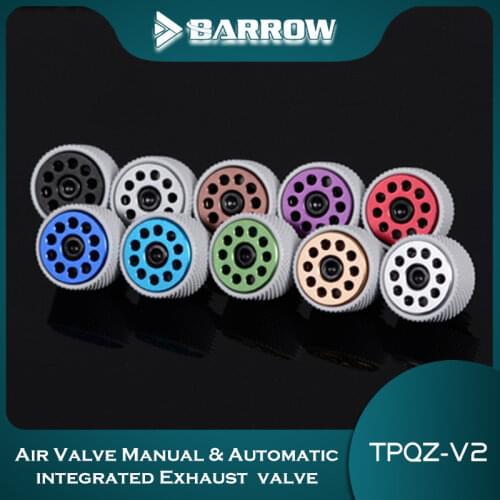 Barrow Air Valve Manual & Automatic integrated Exhaust valve G1/4"Water Cooling Black Silver White TPQZ-V2