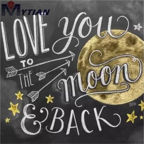 Fast Free Shipping MYTIAN 5d diy Diamond Painting I Love You To the Moon And Back Diamond Painting Kit Round Square Full Drill
