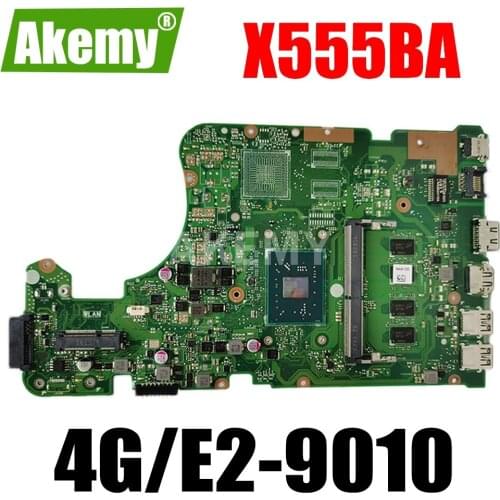 New X555BA X555BA 4G/E2-9010 Motherboard For Asus X555Q A555Q X555QG X555BP X555QA Laotop Mainboard Motherboard