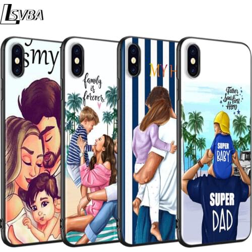 Black Cover For iPhone 11 Pro Max Soft Shell Hot Dad Mom Baby Girl for iPhone XS Max XR X 8 7 6S 6 Plus 5S 5 Phone Case