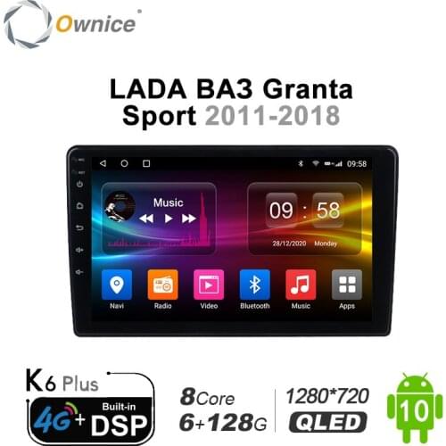 Ownice 1din Car Radio Android 10.0 Multimedia Video Player for LADA ВАЗ Granta Sport 2011-2018 Carplay GPS Navigation Octa Core
