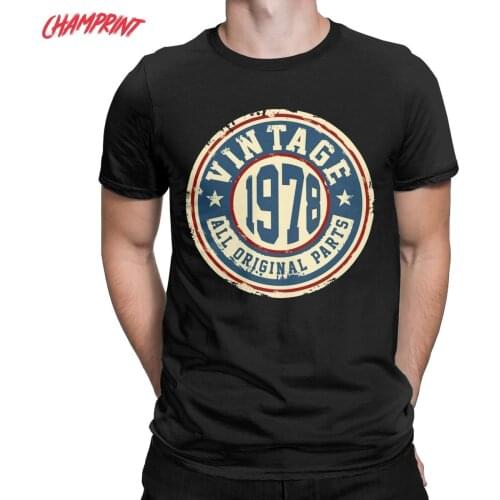 Vintage 1978 All Original Parts T-Shirt for Men Novelty Pure Cotton Tee Shirt Short Sleeve T Shirts Birthday Present Clothes