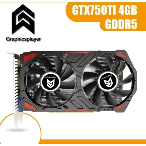 Original chip graphics card GTX750TI 4GB GDDR5 128BIT VGA video card for NVIDIA GTX PC games