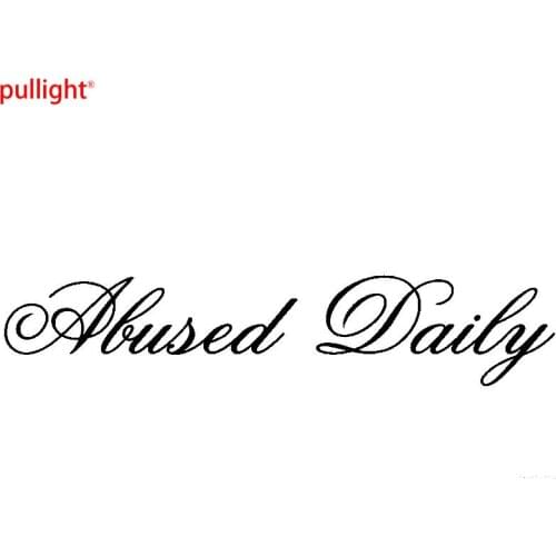 Word Car Sticker Abused Daily Modern Decal Funny Car Window Bumper Novelty JDM Drift Vinyl Decal Sticker