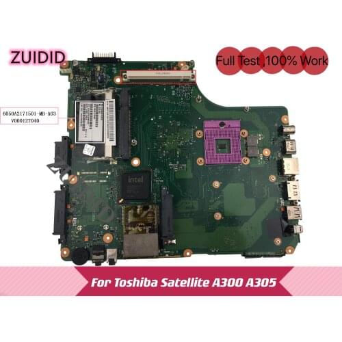 V000127040 For Toshiba Satellite A300 A305 laptop motherboard 6050A2171501-MB-A03 DDR2 100% test ok