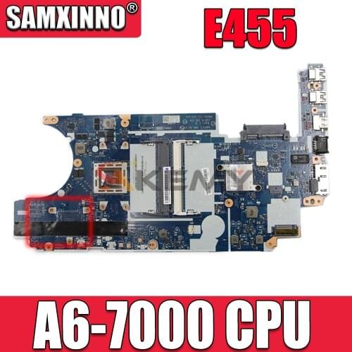 Akemy FRU 04X4982 AAVE1 NM-A231 Laptop Motherboard For Lenovo thinkpad E455 Main Board A6-7000 CPU full test