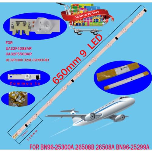 650mm LED Backlight Lamp strip 9 leds For UA32F4088 2013SVS32H D2GE-320SC0-R3 UA32F4088AR CY-HF320AGEV3H UE32F5000 UA32F4000AR