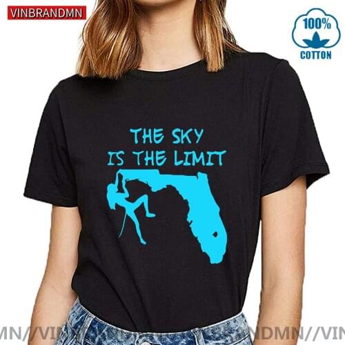 Rock Climbing T Shirt The Sky Is The Limit Mountain Outdoor Motivation wonder tshirt woman Rock climber T-Shirt female tee shirt
