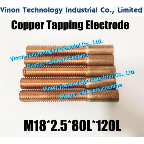 5PCS Pack) M18*2.5*80L*120Lmm edm Copper Thread Electrode with hole (Thread length=80 Total=120mm),EDM Orbital Tapper Electrode