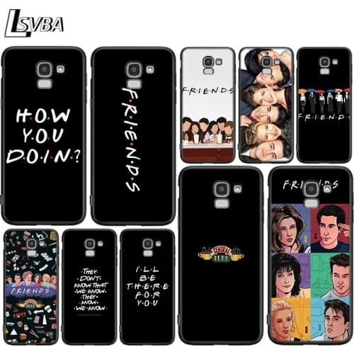 Coffee friend TV Show For Samsung Galaxy J2 J3 J4 Core J5 J6 J7 J8 Prime duo Plus 2018 2017 2016 Silicone Phone Cover