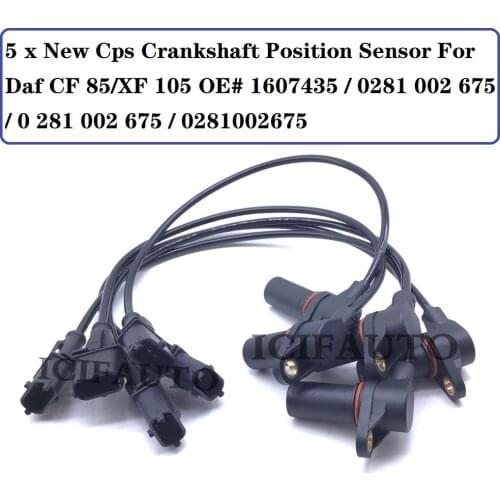 5 * New Cps Crankshaft Position Sensor For Daf CF 85/XF 105 OE# 1607435 / 0281 002 675 / 0 281 002 675 / 0281002675