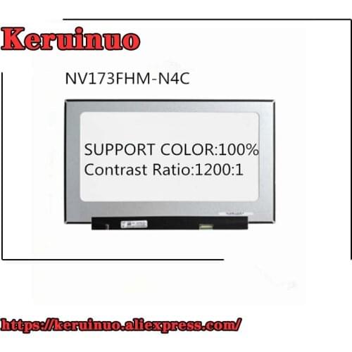 17.3'' FHD 1200:1 Contrast Ratio/ 100% COLOR Laptop lcd screen NV173FHM-N4C fit B173HAN04.2 NV173FHM-N4C 30PIN