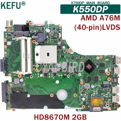 KEFU X750DP original mainboard for ASUS K550DP K550D X750D X550D with LVDS(40-pin LCD) A76M-chip HD8670M-2GB Laptop motherboard
