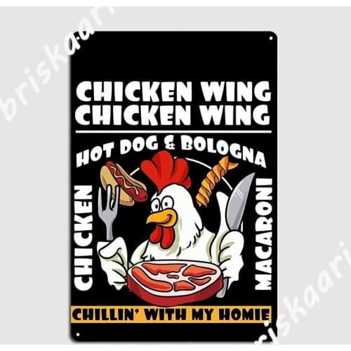 Funny Chicken Song Lyric Chicken Wing Hotdog And Bologna Poster Metal Plaque Living Room Wall Plaque Vintage Tin sign Poster