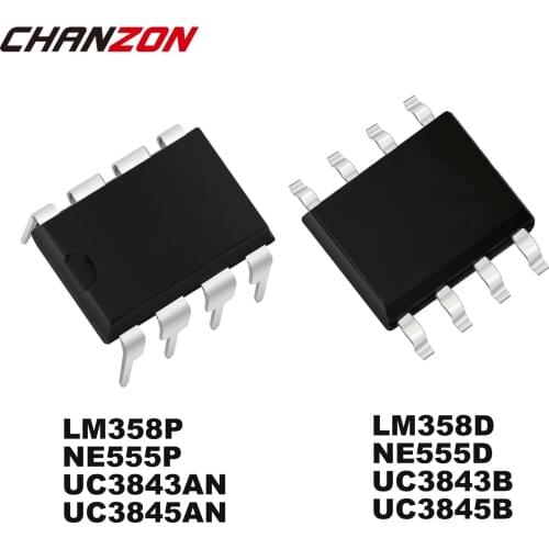 10PCS LM358P NE555P UC3843AN UC3845AN DIP DIP8 LM358D NE555D UC3843B UC3845B SOP SOP8 IC Integrated Circuit CMOS New Original