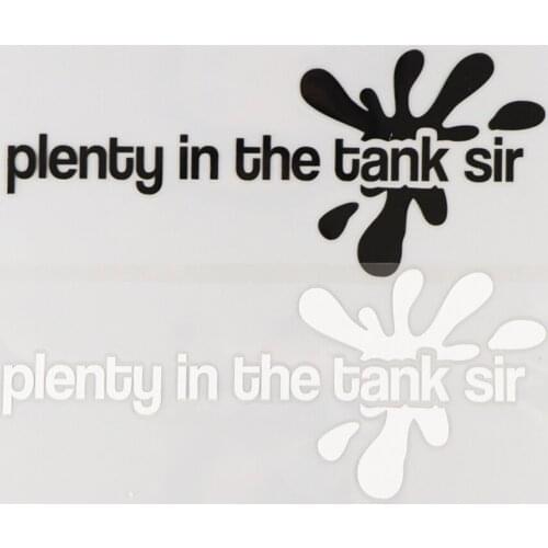 18.3*7.6CM Plenty in the tank sir Vinyl Decal Creative Word Pattern Car Sticker