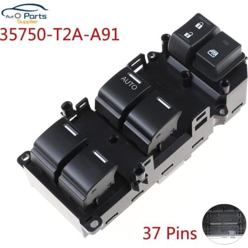 New 35750-T2A-A91 35750T2AA91 LHD Auto Power window master Switch For 2013-2017 Honda Accord Sedan 641-53984/35750-T2A-H21/35750