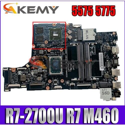 Akemy FOR DELL INSPIRON 5575 5775 Motherboard CAL51 LA-F121P Ryzen7 2700 R7 M460(2GB) CN-0P34C9 P34C9 Mainboard 100%tested