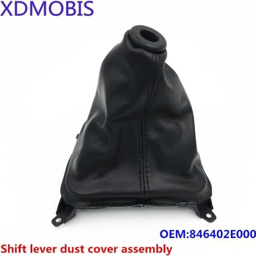 Shift lever dust cover assembly Dust cover for hyundai TUCSON tucson 2004-2009 OEM:846402E000 84640-2E000
